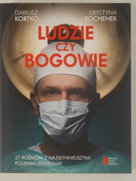 Kortko Dariusz - Ludzie czy bogowie