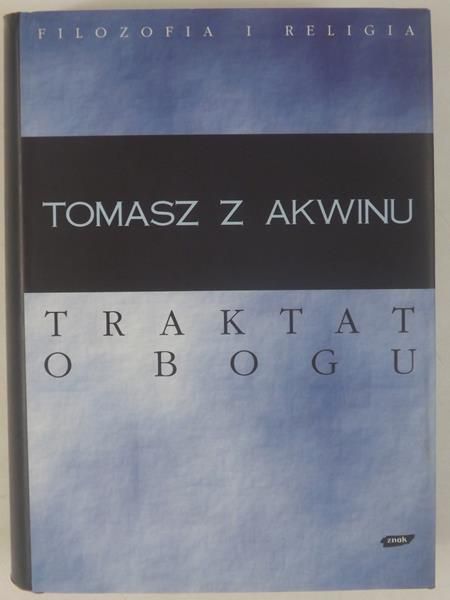 Tomas   - Traktat o Bogu