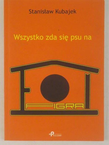Wszystko zda się psu na epigram, autograf
