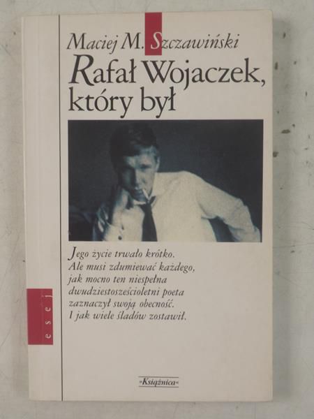 Rafał Wojaczek, który był