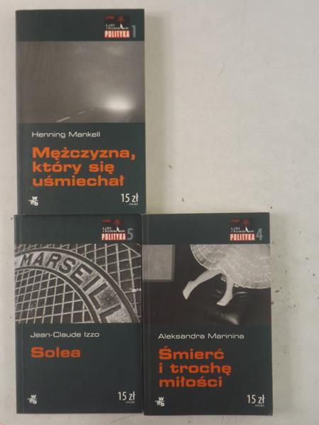 Marinina Aleksandra / Mankell Henning / Izzo Jean-Claude - Śmierć i trochę miłości / Mężczyzna, który się uśmiechał / Solea