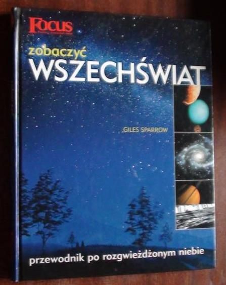 Zobaczyć wszechświat. Przewodnik po rozgwieżdżonym niebie