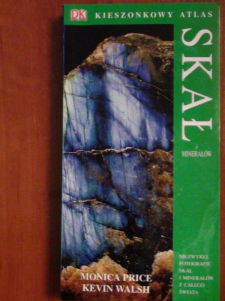 Price Monika,   - Kieszonkowy atlas skał i minerałów
