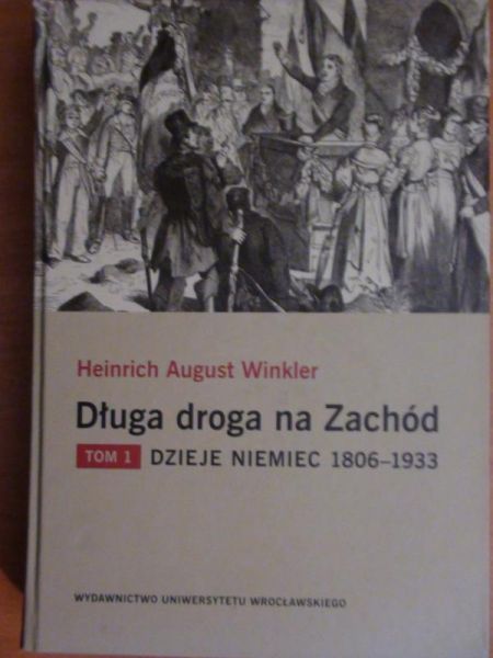 Długa droga na Zachód (Tom I)