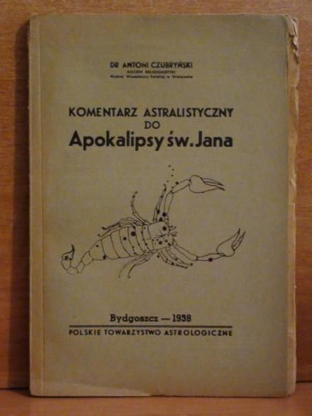 Komentarz astralistyczny do Apokalipsy św. Jana