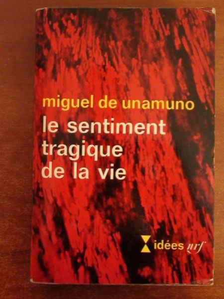 De Unamuno Miguel - Le sentiment tragique de la vie