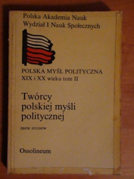 Twórcy polskiej myśli politycznej