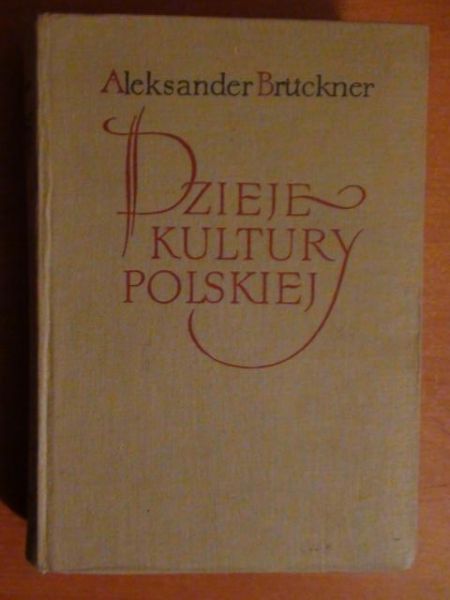 Brückner  - Dzieje kultury polskiej. T. 2