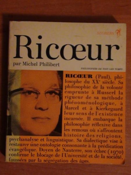 Paul Ricœur: ou La liberté selon l'espérance