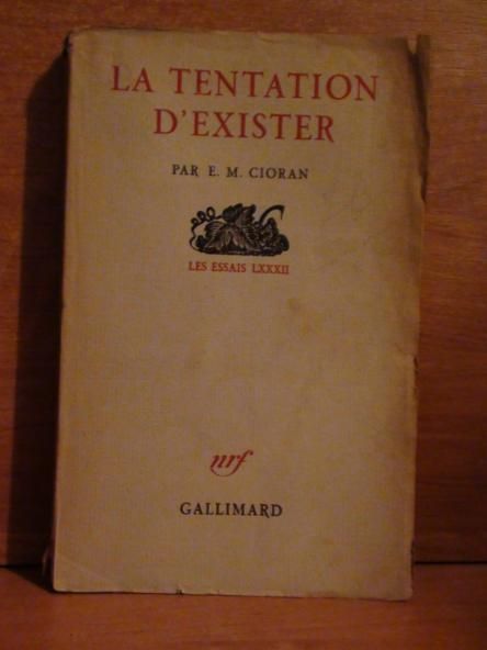 La tentation d'exister