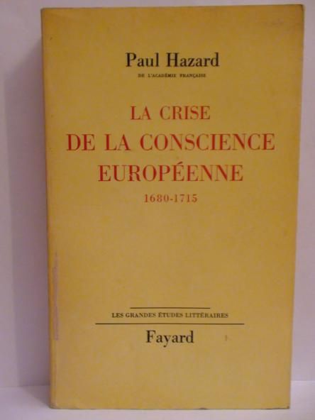 La Crise de la conscience européenne 1680-1715
