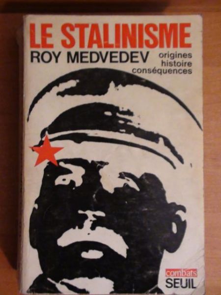 Le stalinisme. Origines, histoire, conséquences