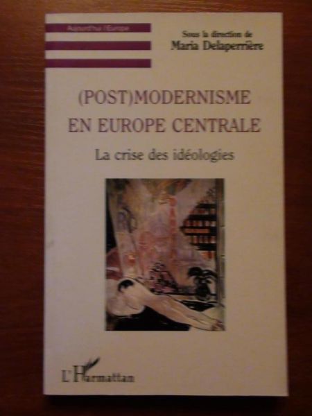 Delaperrière  - Postmodernisme en Europe centrale