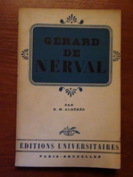 Alberes R.-M. - Gerard de Nerval