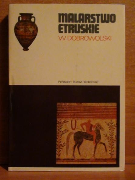 Dobrowolski Witold - Malarstwo etruskie