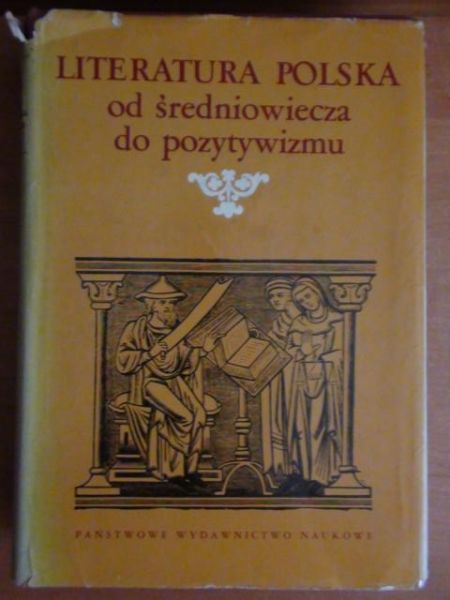 Literatura polska od średniowiecza do pozytywizmu