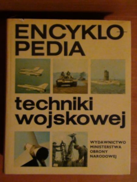    - Encyklopedia techniki wojskowej