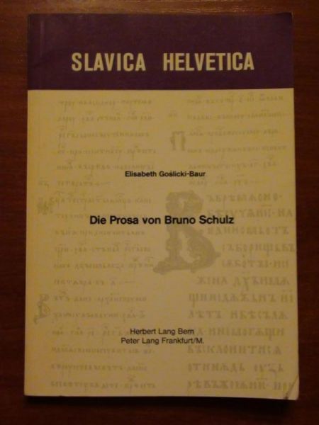 Die Prosa von Bruno Schulz, autograf