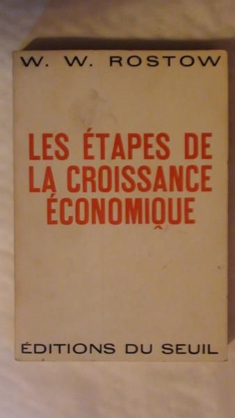 W.W. - Les etapes de la croissance economique