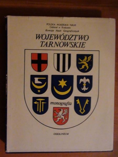 Wojewodztwo Tarnowskie: Monografia