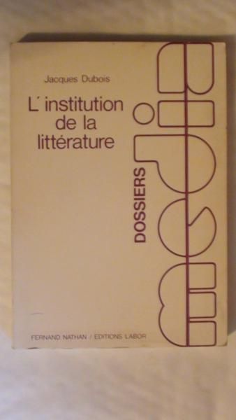 L'institution de la litterature
