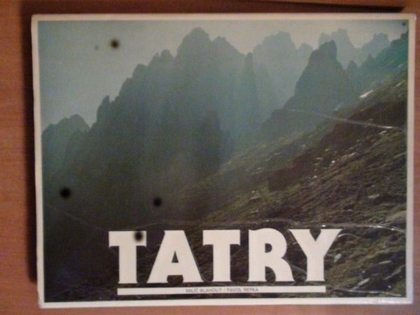 Blahout Milic,   - Tatry