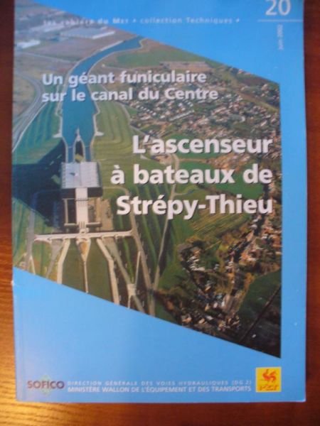 Costes Geneviève - L'ascenseur a bateaux de Strepy-Thieu, June 2002,nr 20