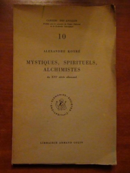 Mystiques, spiritueles alchimistes