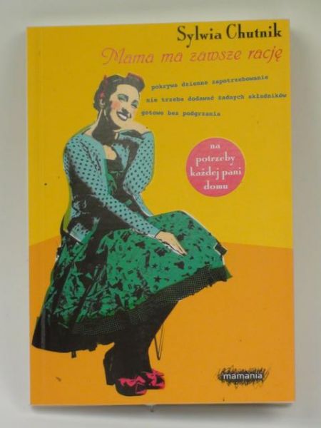 Chutnik Sylwia - Mama ma zawsze rację