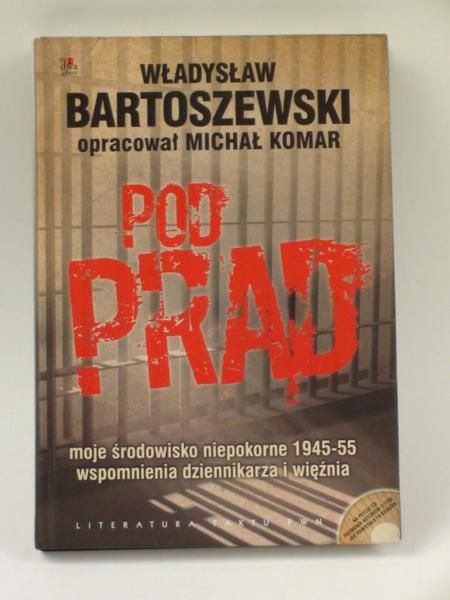 Władysław Bartoszewski. Pod prąd