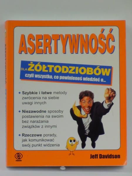 Davidson Jeff - Asertywność dla żółtodziobów