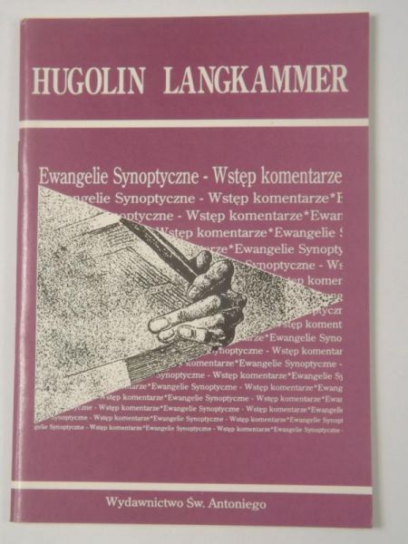 Langkammer Hugolin - Ewangelie synoptyczne. Wstęp-komentarze
