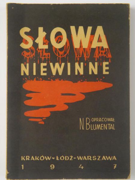 Słowa niewinne, 1947 r.