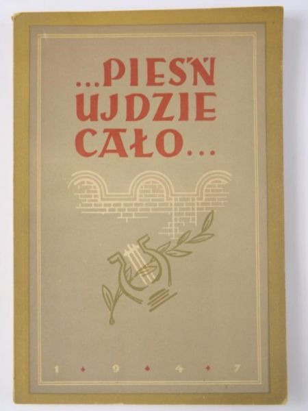 Borwicz Michał M. - Pieśń ujdzie cało… Antologia wierszy o Żydach pod okupacją niemiecką, 1947 r.