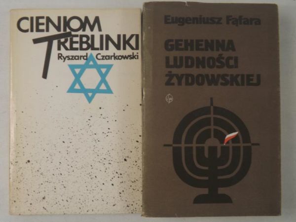 Czarkowski Ryszard - Gehenna ludności żydowskiej / Cieniom Treblinki