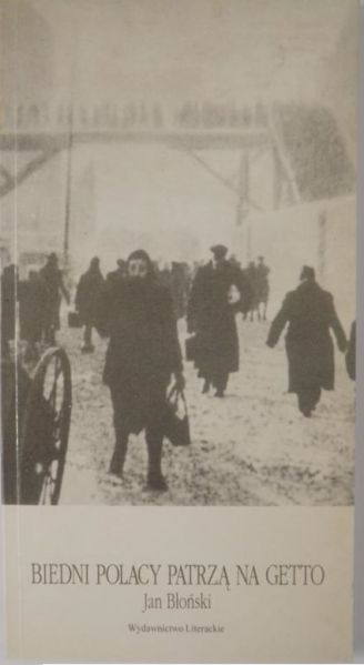 Józef - Biedni w Polacy patrzą na ghetto