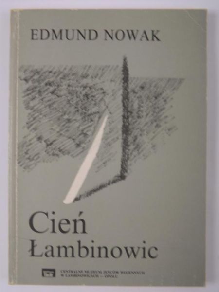 Nowak Edmund - Cień Łambinowic