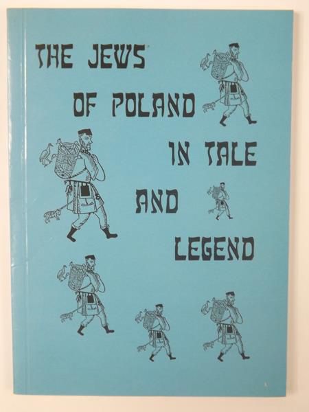 Basiura Ewa - The Jews of Poland in Tale and Legend