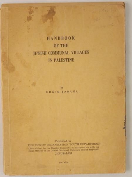Samuel Edwin - Handbook of the Jewish Communal Villages in Palestine, 1945 r.