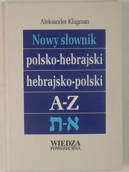 Nowy słownik polsko-hebrajski, hebrajsko-polski