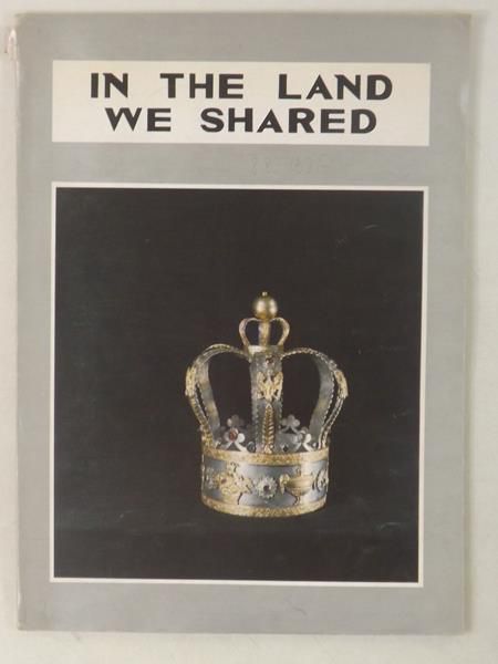 In the Land we Shared