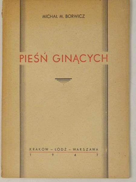Pieśń ginących, 1947 r.