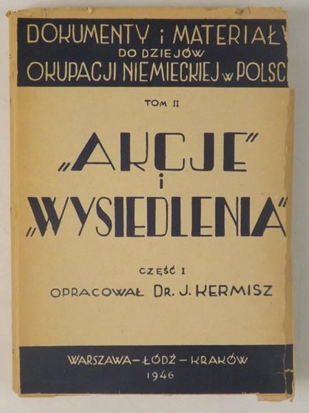 Dokumenty i materiały, Tom II Aukcje i wysiedlenia, 1946 r.