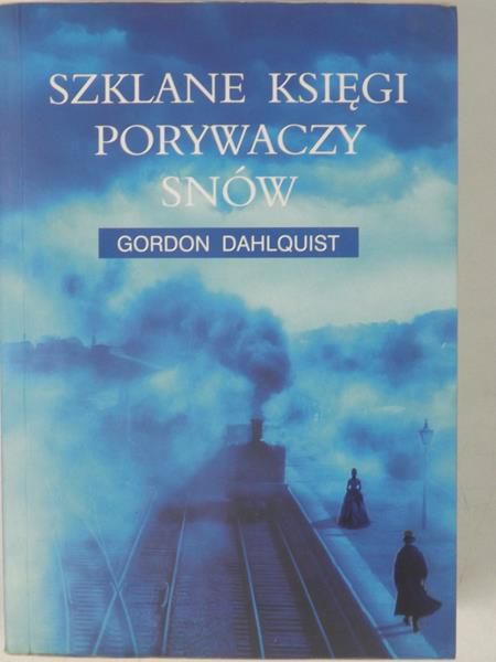Szklane księgi porywaczy snów