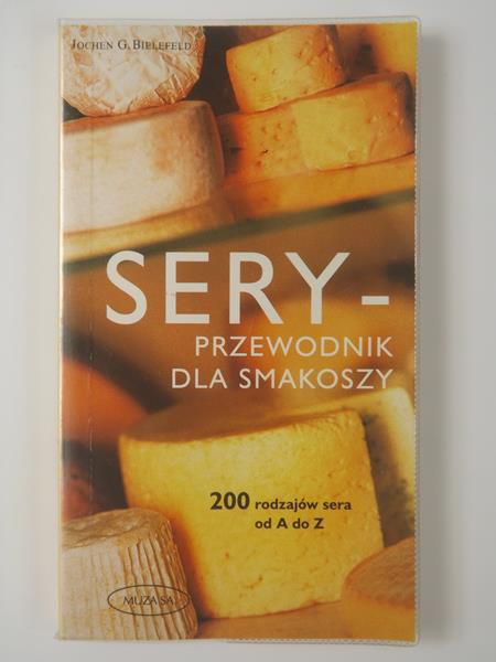 Bielefeld Jochen G. - Sery - przewodnik dla smakoszy