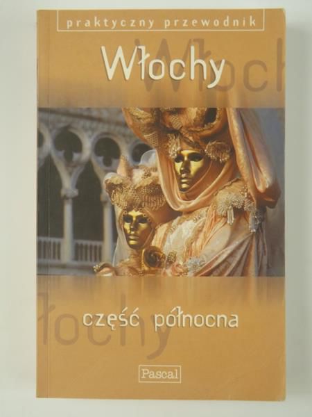 Włochy. Część północna