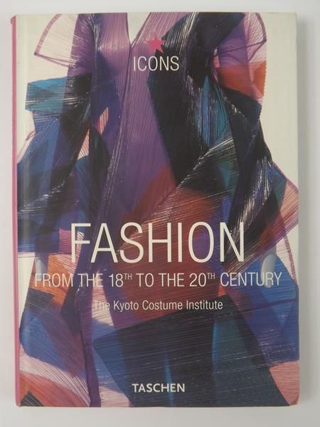 Fukai Akiko - Fashion From the 18th to the 20th Century