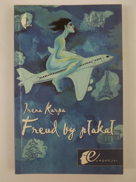 Karpa Irena - Freud by płakał