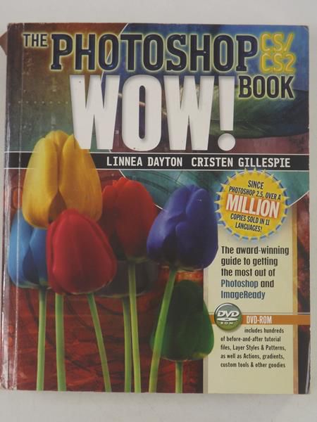Dayton Linnea - The Photoshop CS/CS2 Wow! Book