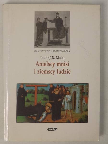 Anielscy mnisi i ziemscy ludzie